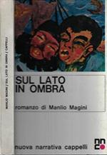 Sul lato in ombra ( Autografo )