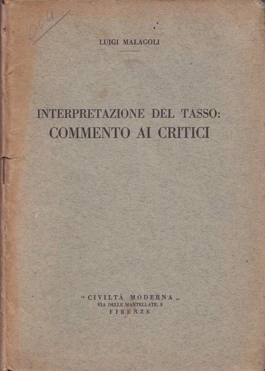 Interpretazione del Tasso: commento ai critici - Luigi Malagoli - copertina