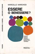 Essere o benessere?