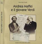 Andrea Maffei e il giovane Verdi