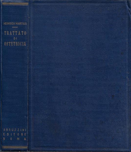 Trattato di Ostetricia - Heinrich Martius - copertina