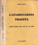 L' avanguardia tradita (Autografo)