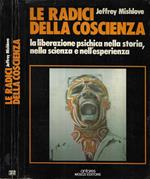 Le radici della coscienza