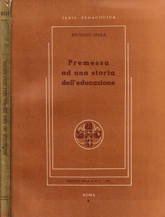 Premessa ad una storia dell'educazione - Antonio Mura - copertina