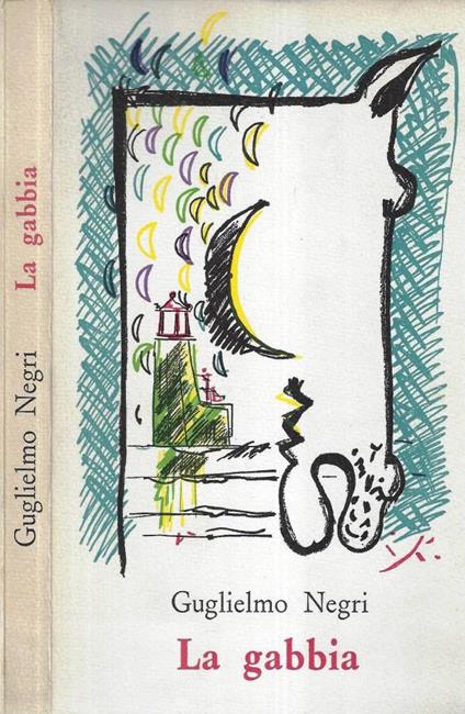 La gabbia - Guglielmo Negri - copertina