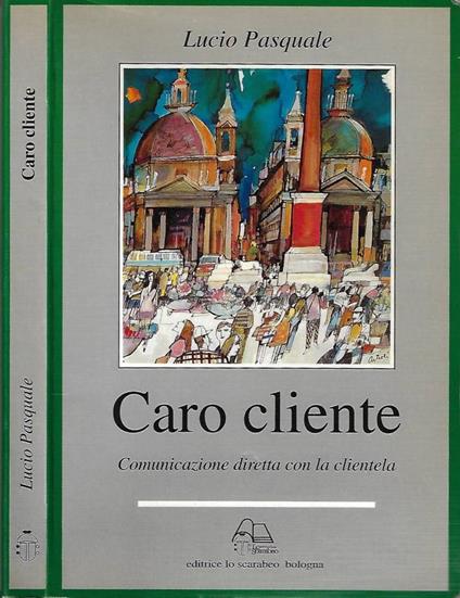 Caro cliente (Autografo) - Lucio Pasquale - copertina