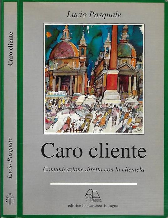 Caro cliente (Autografo) - Lucio Pasquale - copertina