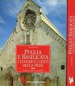 Puglia e Basilicata. I luoghi e i gesti della fede