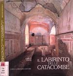 Il labirinto delle catacombe