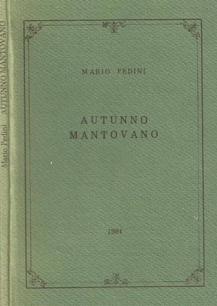 Autunno mantovano (Autografo) - Mario Pedini - copertina