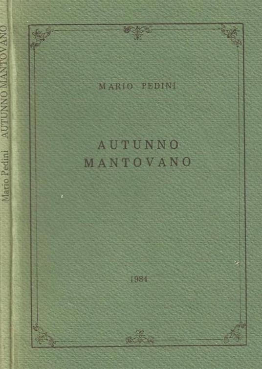 Autunno mantovano (Autografo) - Mario Pedini - copertina