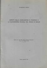 Aspetti della legislazione di Federico II. La successione feudale nel Regno di Sicilia