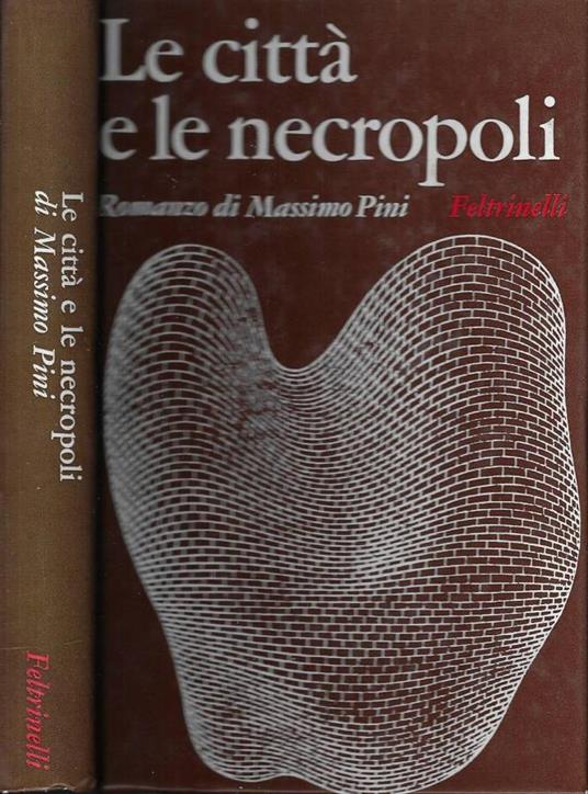 Le città e le necropoli - Massimo Pini - copertina