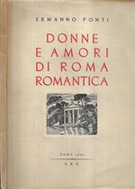 Donne e amori di Roma romantica