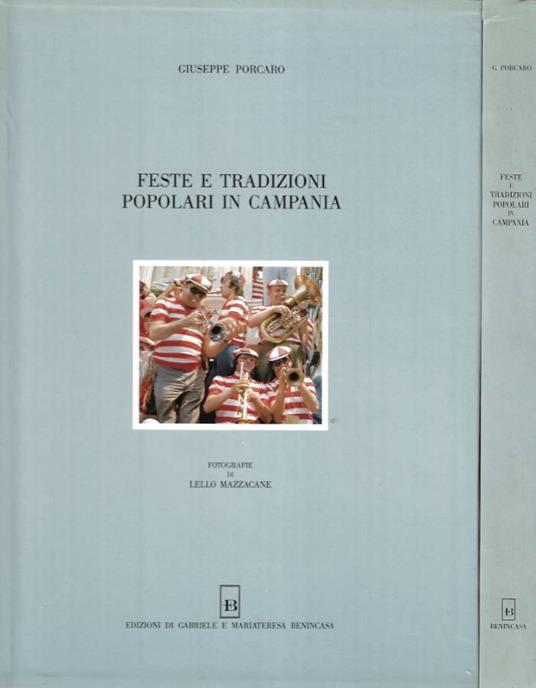 Feste e Tradizioni Popolari in Campania - Giuseppe Porcaro - copertina