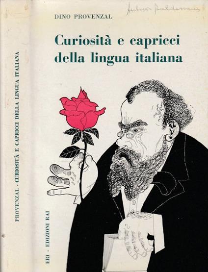Curiosità e capricci della lingua italiana - Dino Provenzal - copertina