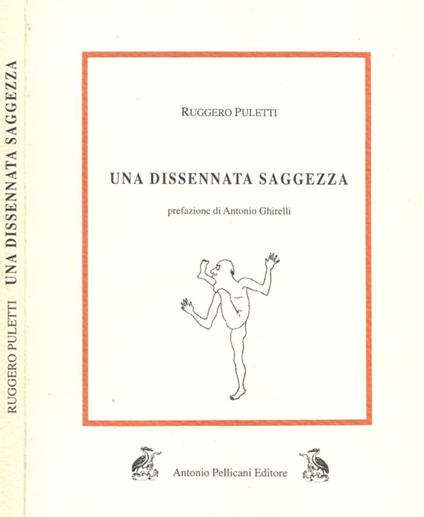 Una dissennata saggezza - Ruggero Puletti - copertina