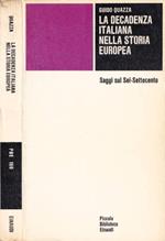La decadenza italiana nella storia europea