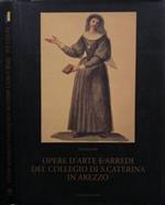 Opere d'arte e arredi del collegio di S. Caterina in Arezzo