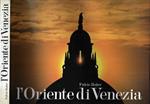 L' Oriente di Venezia
