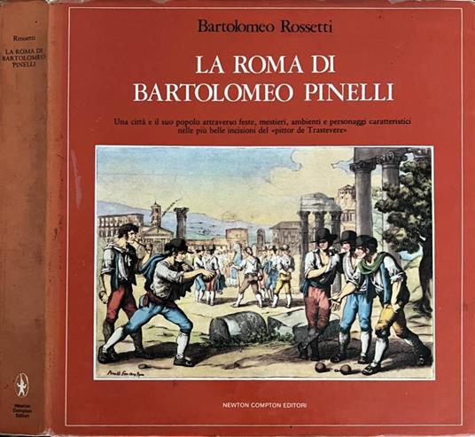 La Roma di Bartolomeo Pinelli - Bartolomeo Rossetti - copertina