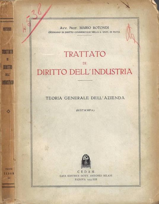 Trattato di Diritto dell'Industria - Mario Rotondi - copertina