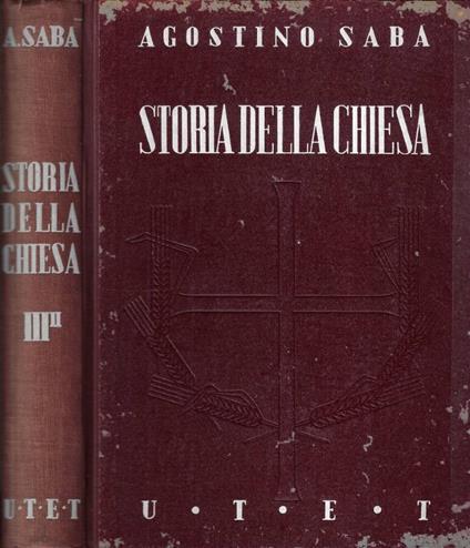 Storia della Chiesa Vol. III parte II - Agostino Saba - copertina