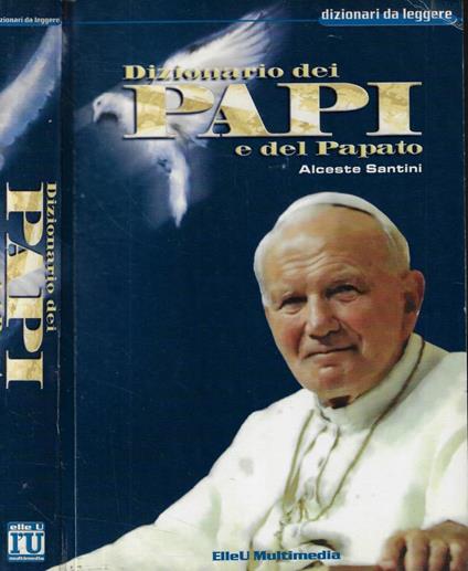 Dizionario dei papi e del Papato - Alceste Santini - copertina