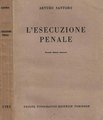 L' esecuzione penale - Arturo Santoro - copertina