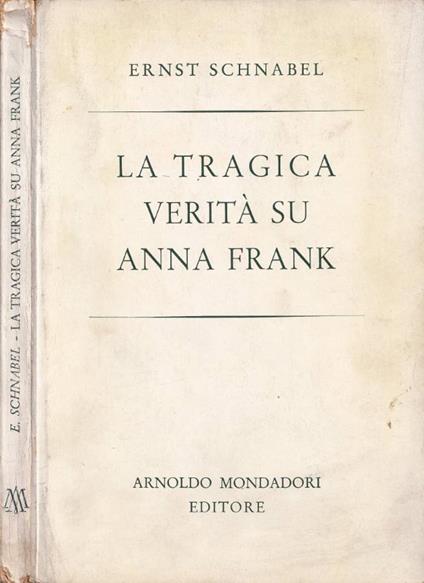 La tragedia verità su Anna Frank - Ernst Schnabel - copertina