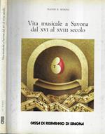 Vita musicale a Savona dal XVI al XVIII secolo