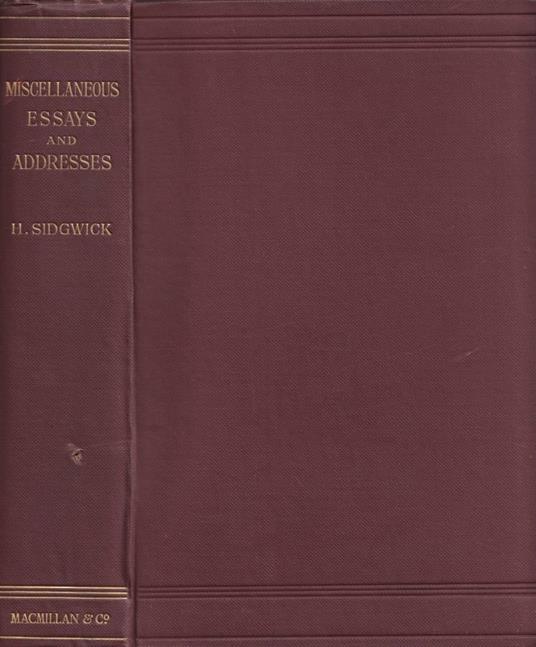 Miscellaneous essays and addresses - Henry Sidgwick - copertina