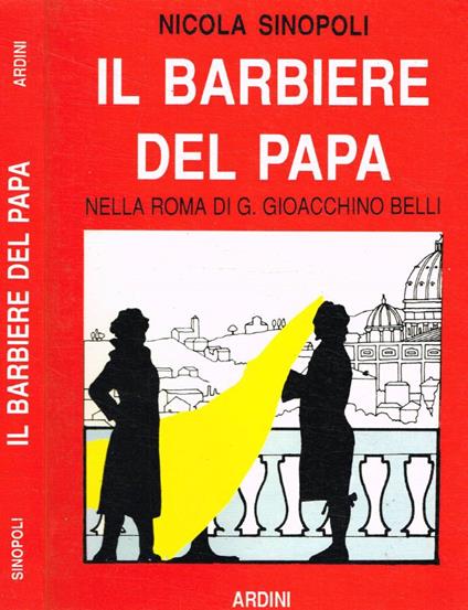 Il barbiere del Papa nella Roma di Giuseppe Gioacchino Belli - Nicola Sinopoli - copertina