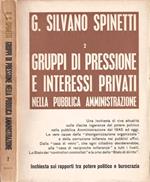 Gruppi di pressione e interessi privati nella pubblica amministrazione, parte II