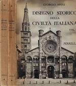 Disegno storico della civiltà italiana Vol. I -II