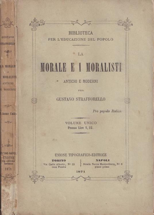 La morale e i moralisti antichi e moderni - Gustavo Strafforello - copertina