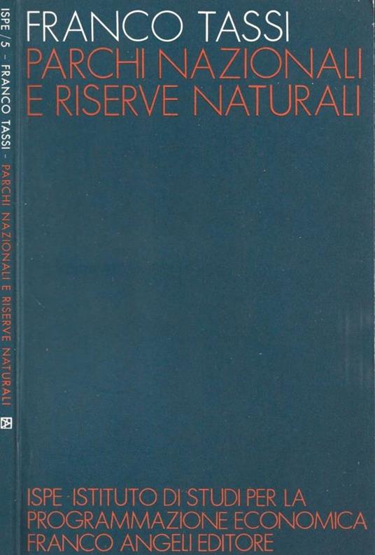 Parchi nazionali e riserve naturali - Franco Tassi - copertina
