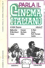 Parla il cinema italiano. Volume secondo