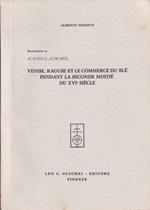 Recensione: Maurice Aymard, Venise, Raguse et le commerce du Blé pendant la seconde moitié du XVI siècle