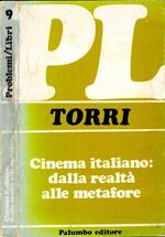 Cinema italiano: dalla realtà alle metafore
