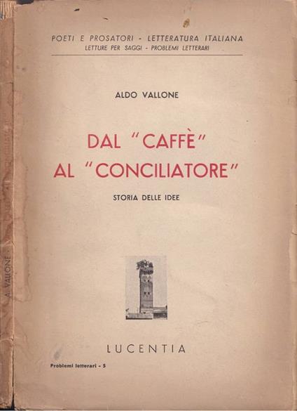 Dal caffè al conciliatore - Aldo Vallone - copertina