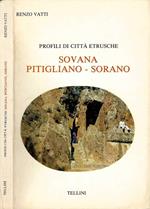 Profili di città etrusche. Sovana, Pitigliano, Sorano