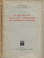 La reazione agli atti arbitrari del Pubblico Ufficiale