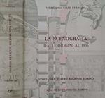 Storia del Teatro Regio di Torino. Volume III. La scenografia. Dalle origini al 1936