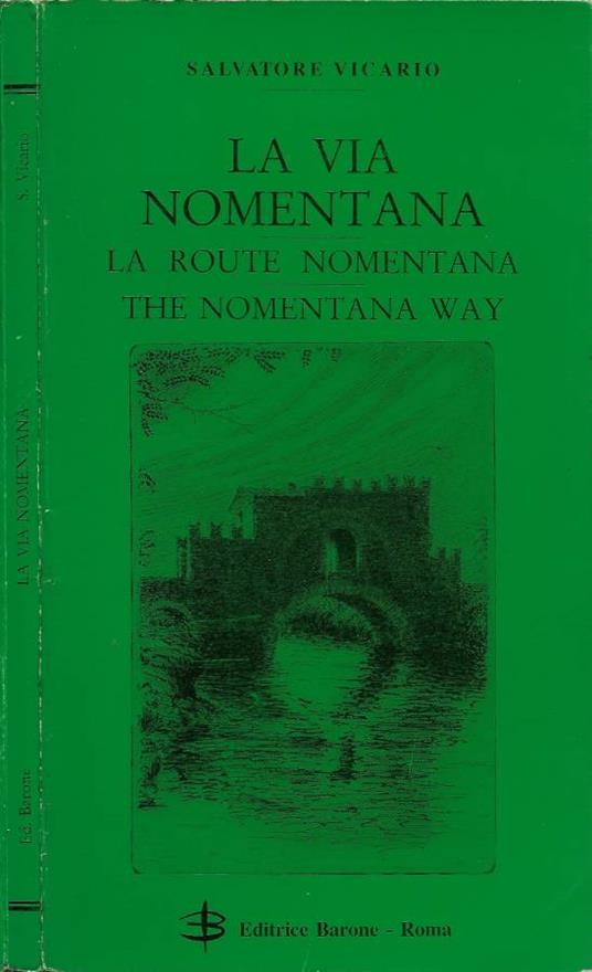 La Via Nomentana/La Route Nomentana/The Nomentana Way - Salvatore Vicario - copertina