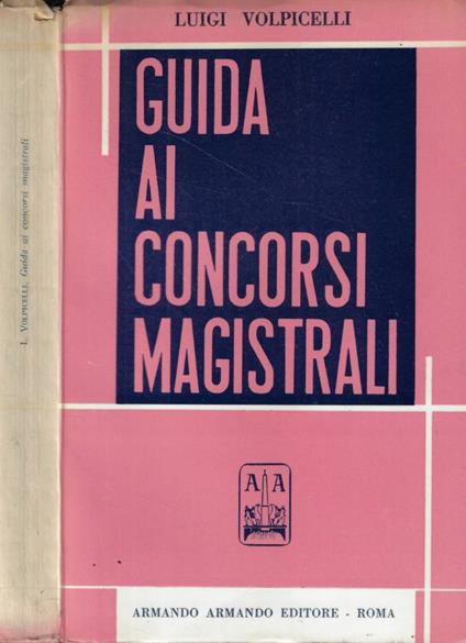Guida ai concorsi magistrali - Luigi Volpicelli - copertina