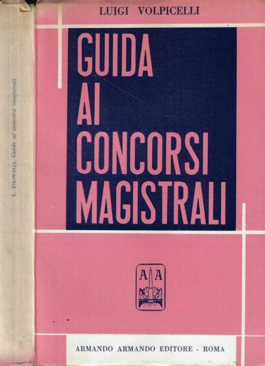 Guida ai concorsi magistrali - Luigi Volpicelli - copertina