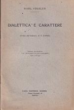 Dialettica e carattere