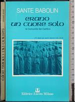 Erano un cuore solo