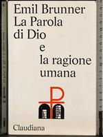 Parola di Dio e la ragione umana